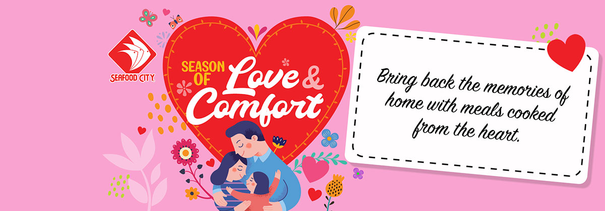Season of Love & Comfort from Seafood City!