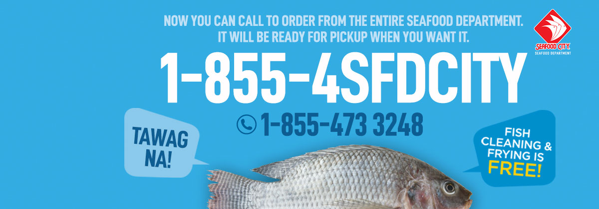 Call our hotline to order your seafood.
